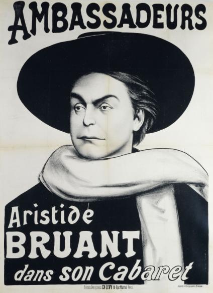 AMBASSADEURS/ Aristide/ BRUANT/ dans son Cabaret | Paris Musées
